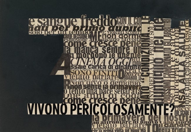 Nanni Balestrini, Pericolosamente (dalla serie "Non succederà mai più"), 1969, Collezione MUSEION. Archivio di Nuova Scrittura Foto Nicola Eccher