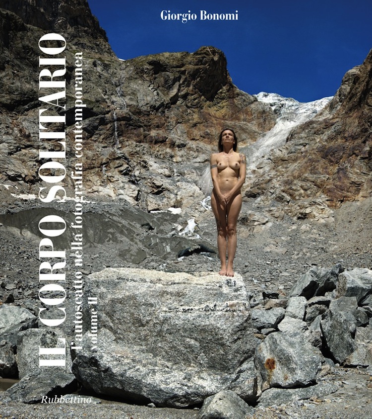 Giorgio Bonomi, Il corpo solitario. L'autoscatto nella fotografia contemporanea. Volume II, Rubettino Editore (copertina del volume)